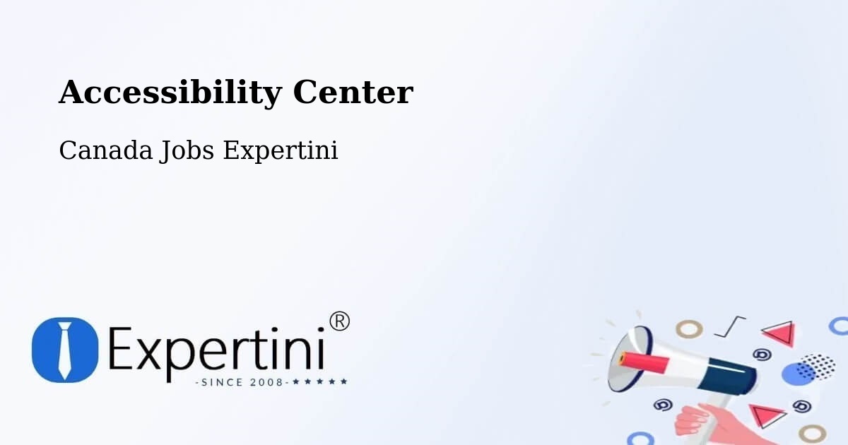 Accessibility Center - Canada Jobs Expertini