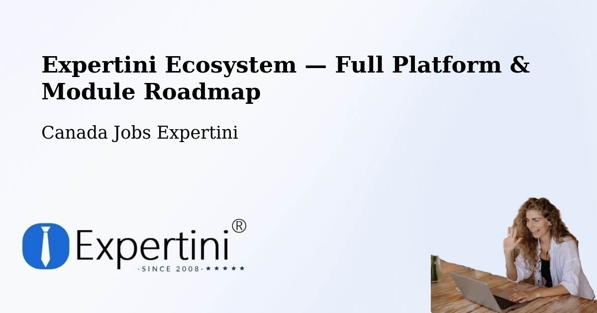 Expertini Ecosystem — Full Platform & Module Roadmap – Ajax